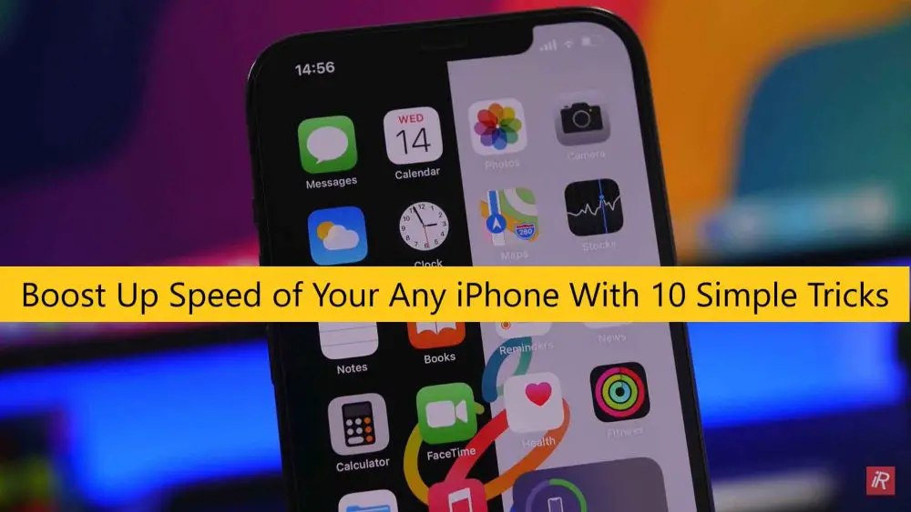how to make my iphone 13 pro max faster